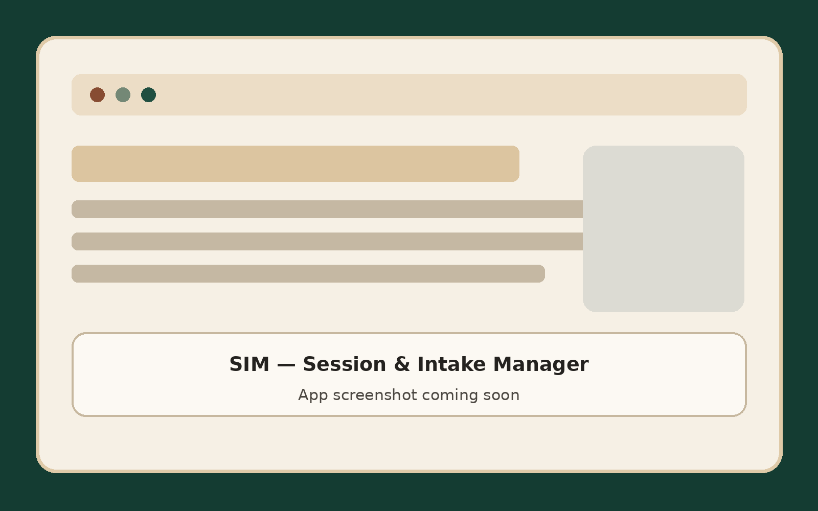 Screenshot coming soon for SIM — Session & Intake Manager